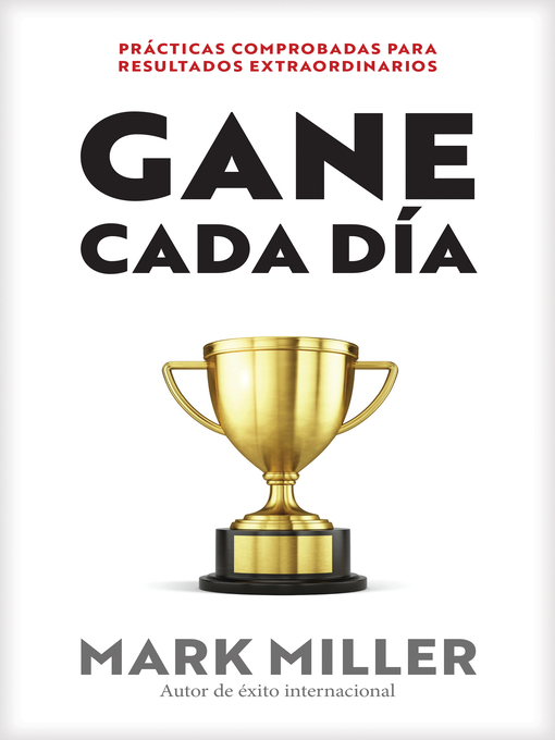 Title details for Gane cada día by Mark Miller - Available